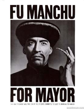 Fu Manchu For Mayor